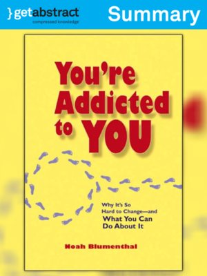 cover image of You're Addicted to You (Summary)